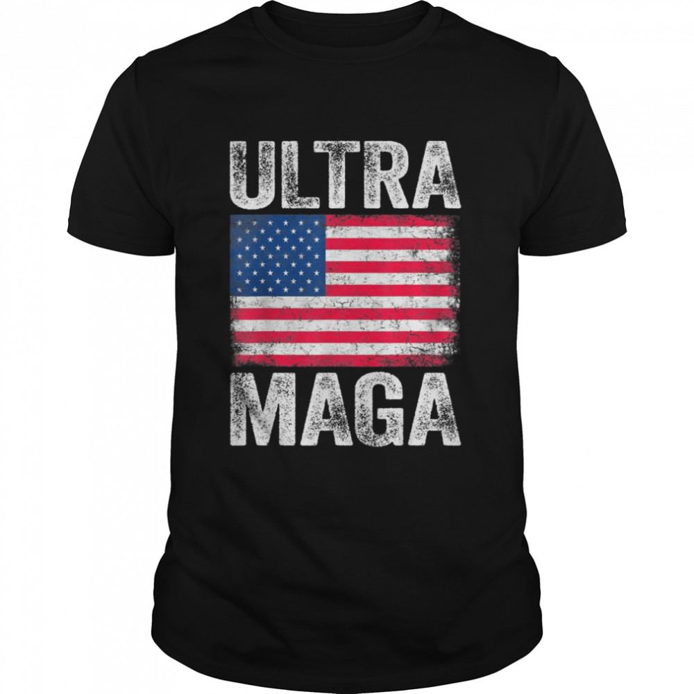Ultra Maga Shirt Us Flag Shirt Usa Top American Ultra Mega Shirt