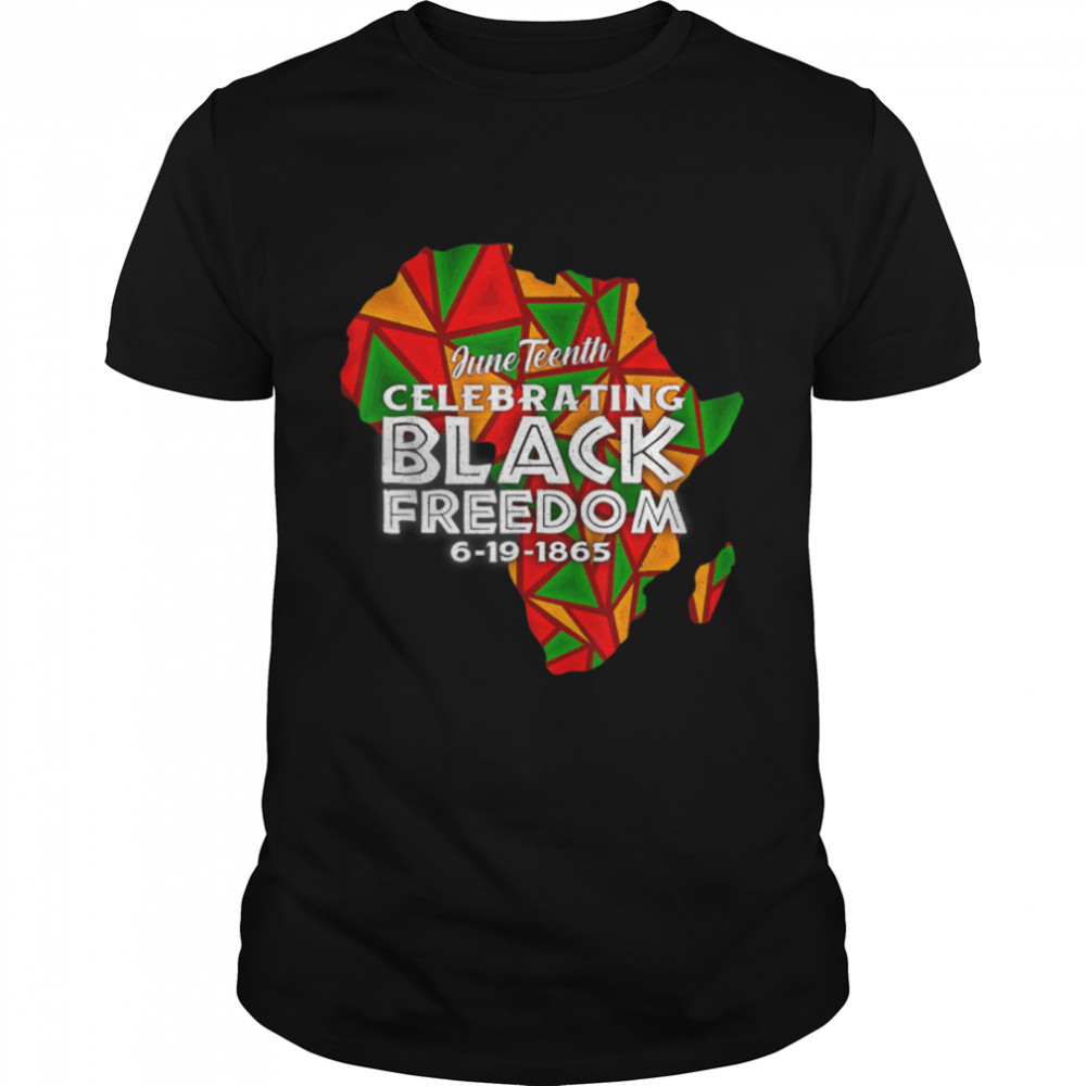 Happy Juneteenth 1865 Black Freedom Melanin Black Pride T-Shirt B0B2DB369Y