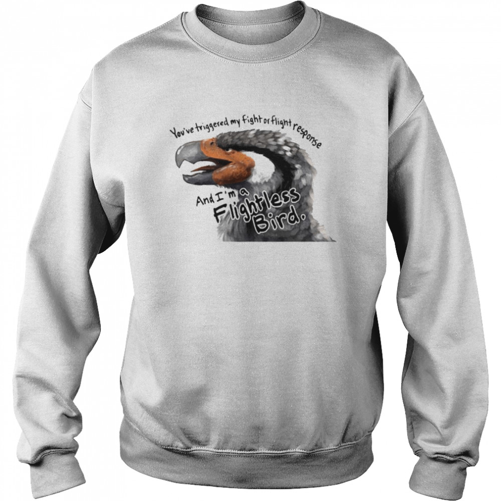 I’m A Flightless Bird shirt Unisex Sweatshirt