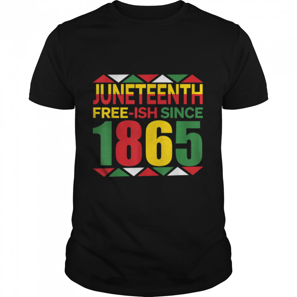 Juneteenth 1865 Independence Day African American T-Shirt B0B2Djc6Z3