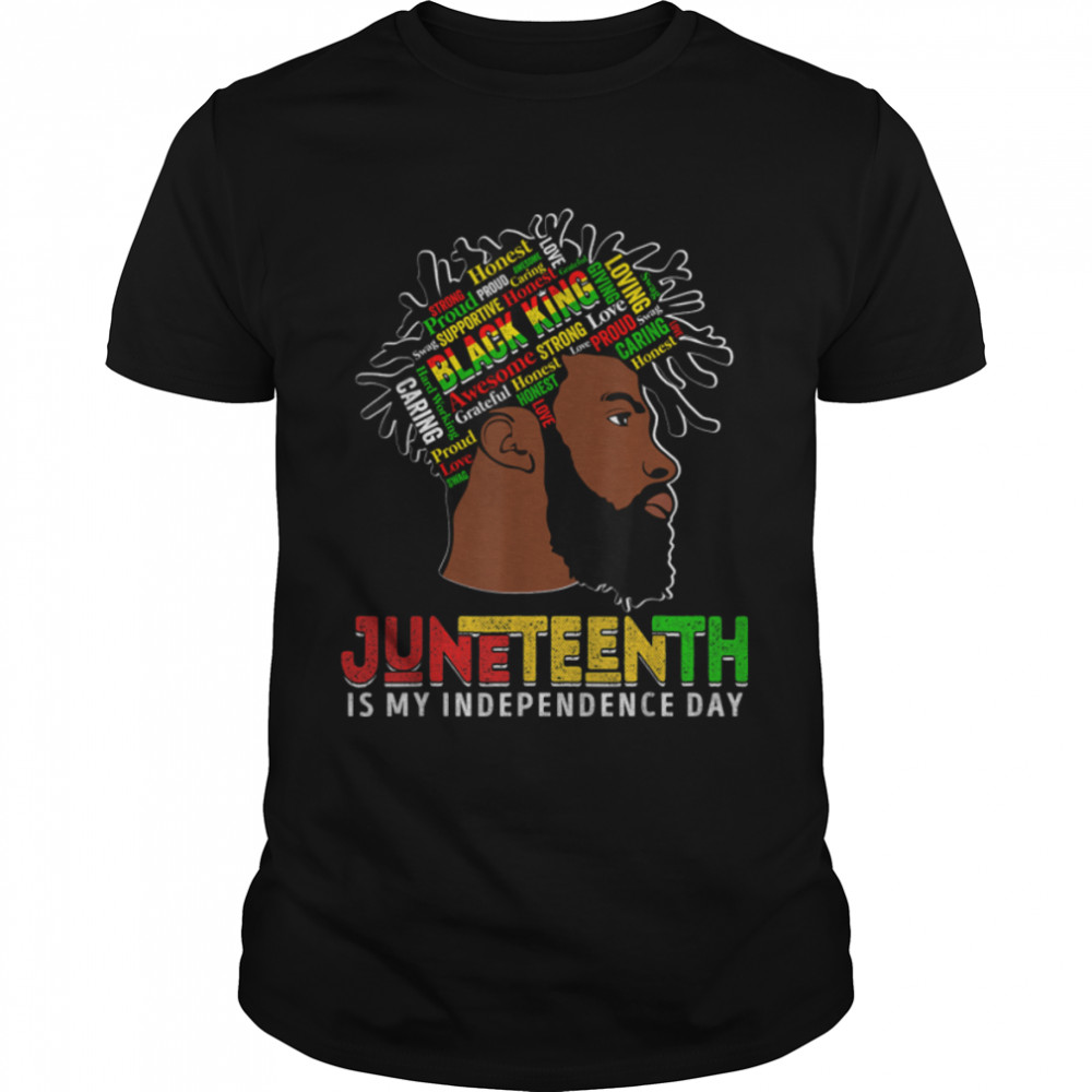 Juneteenth Black King Is My Independence Day Dad Afro Men T-Shirt B0B2D7Q723
