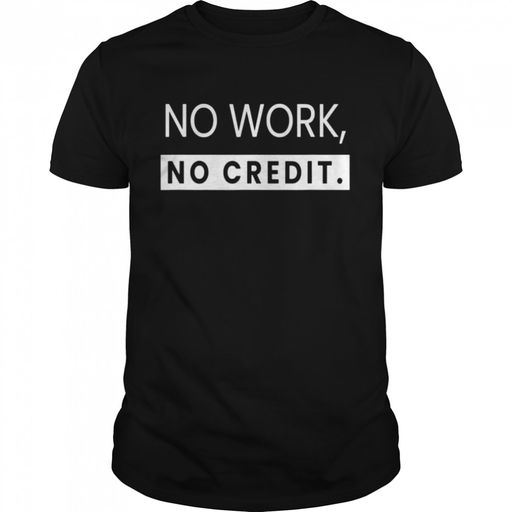 No work no credit math teacher shirt Classic Men's T-shirt