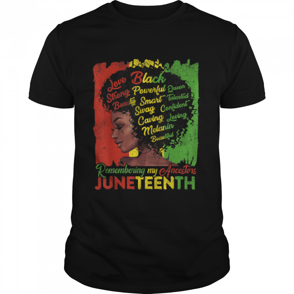 Remembering My Ancestors Juneteenth Black Freedom 1865 Gift T-Shirt B0B2Dh9C32