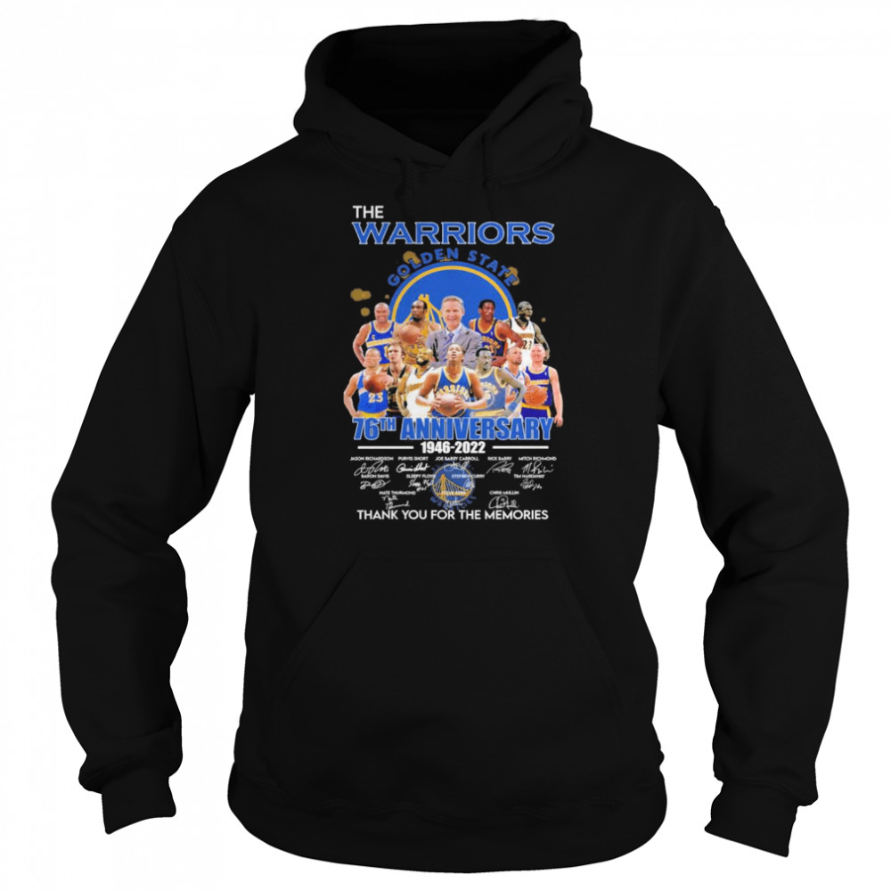 The Warriors 76th anniversary 1946 2022 Richardson and Short and Carroll signatures thank shirt Unisex Hoodie
