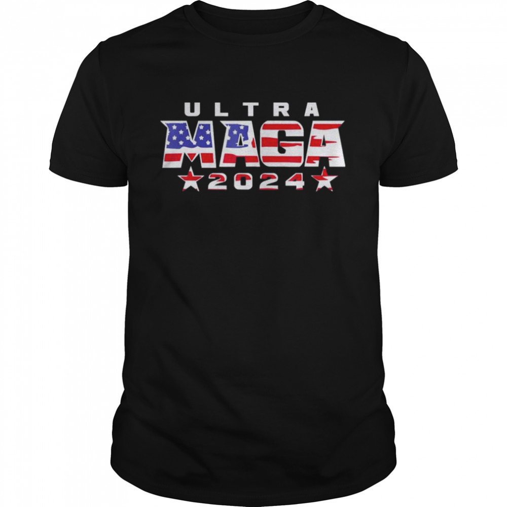 Ultra Maga 2024 T-Shirt