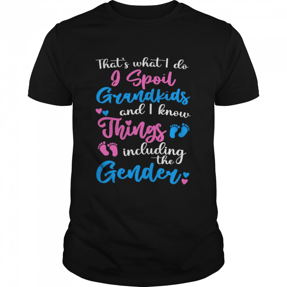 Grandma Know Things Baby Shower Keeper Of The Gender Reveal Shirt