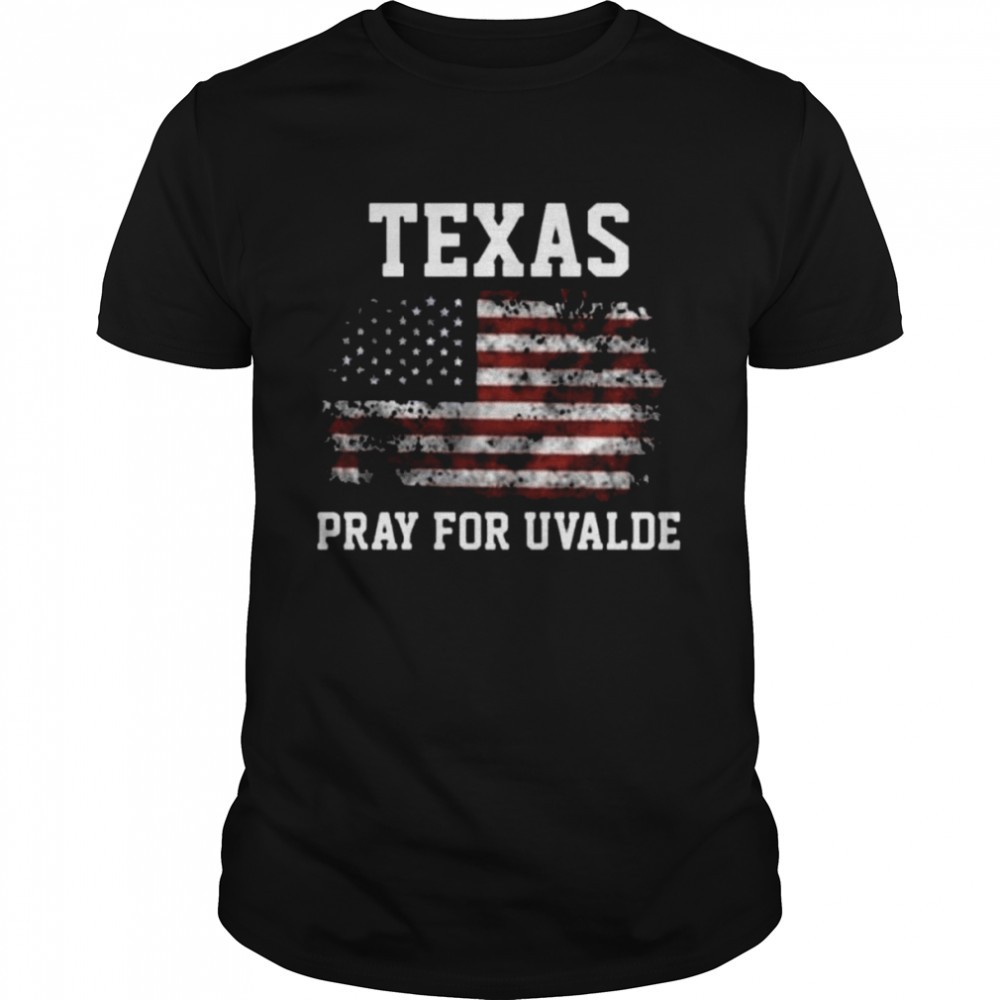 Pray for Texas uvalde strong American flag shirt