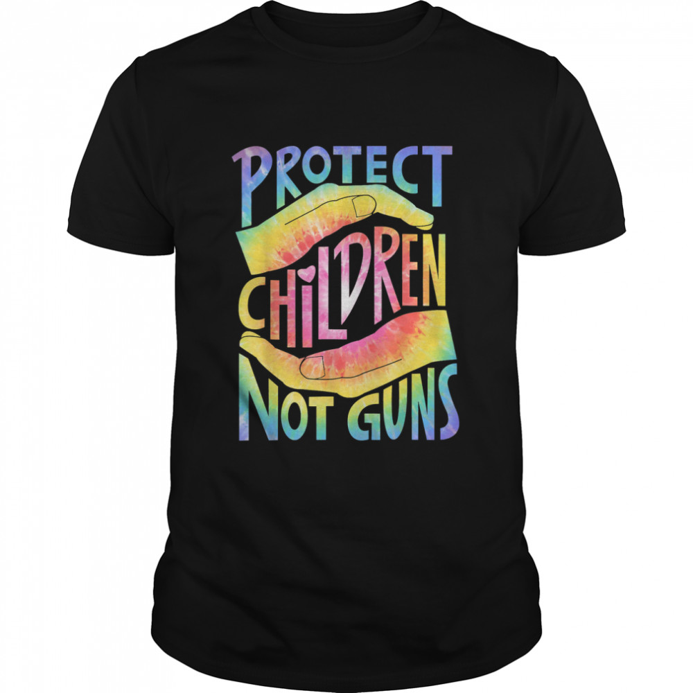 Protect Children Not Guns Tie Dye T-Shirt