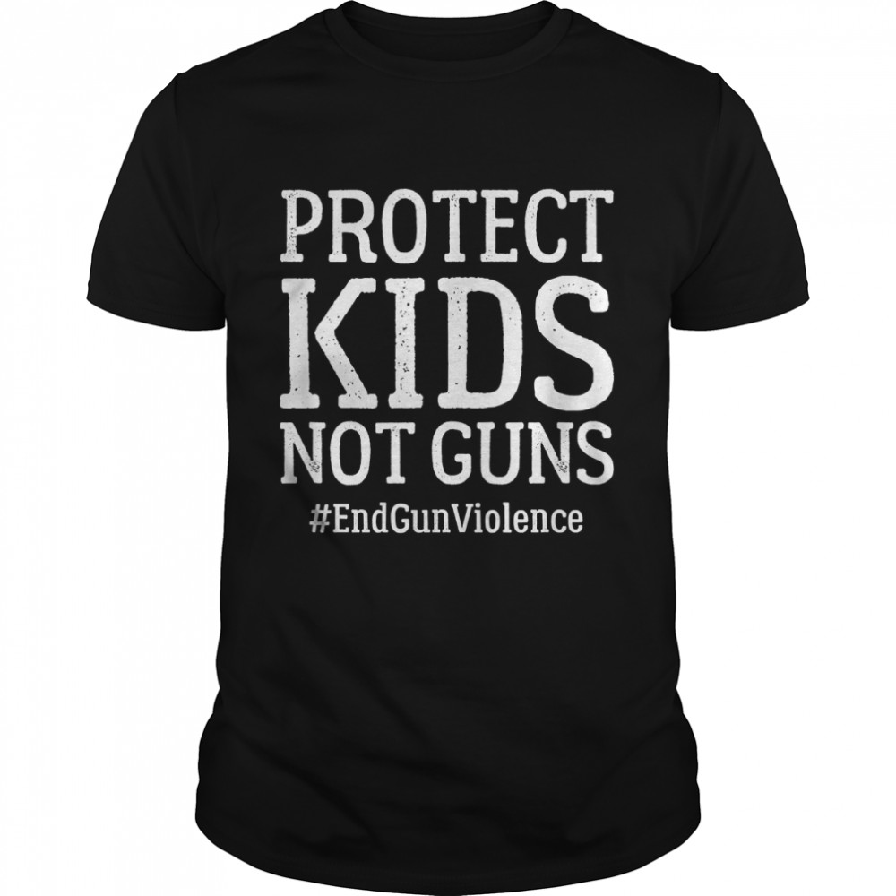 Protect Kids Not Guns T-Shirts