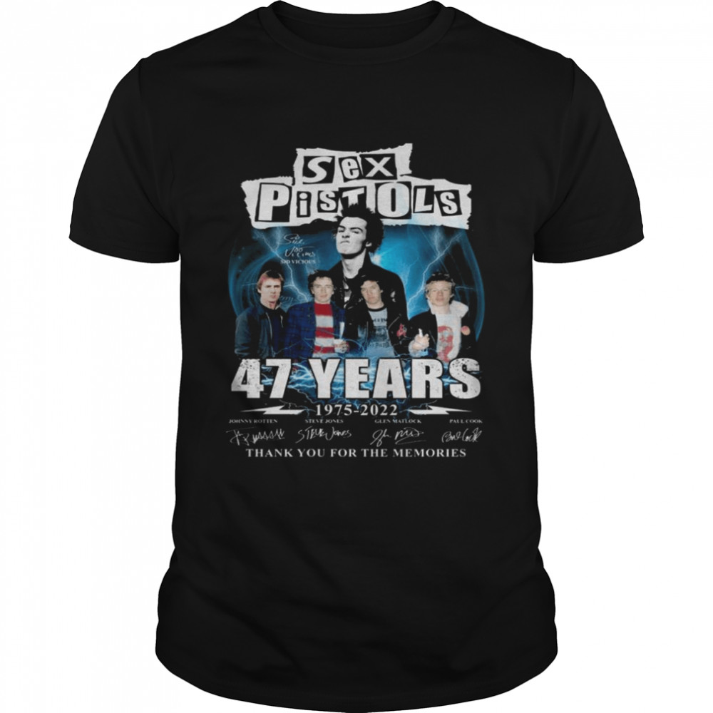 Sex Pistols 47 years 1975 2022 thank you for the memories signatures shirt