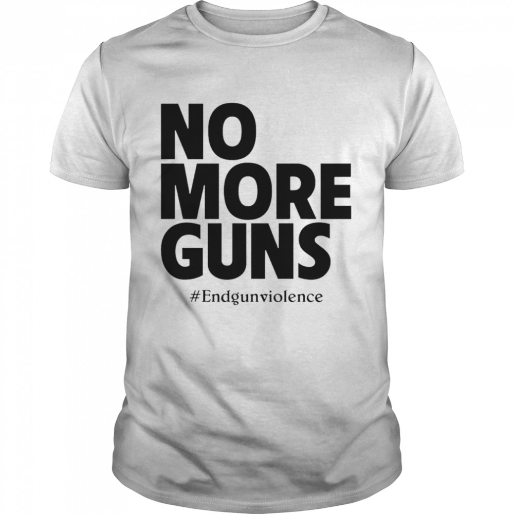 End Gun Violence No More Guns shirt Classic Men's T-shirt
