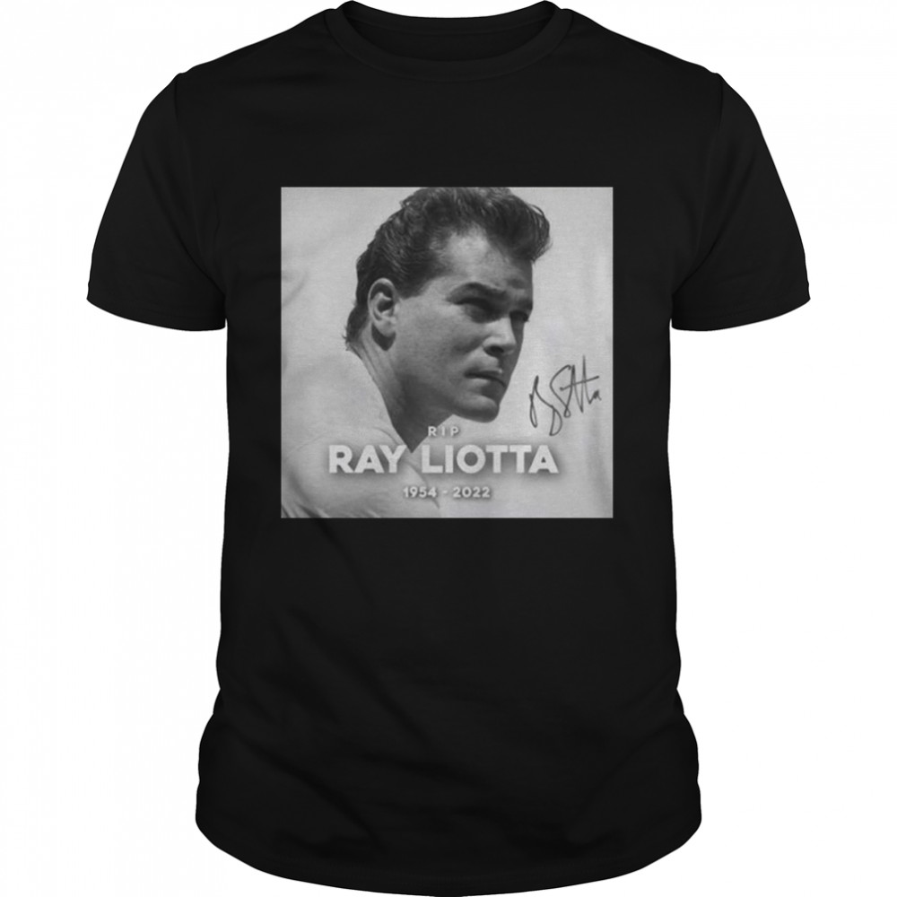 Goodfellas Never Rat On Your Friends Legend Ray Liotta Memories Shirt
