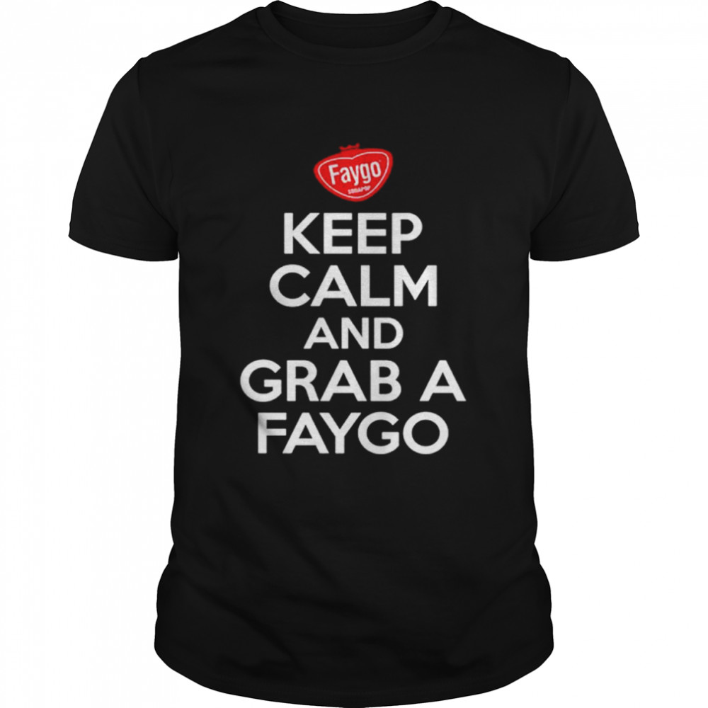 Keep Calm And Grab A Faygo shirt Classic Men's T-shirt