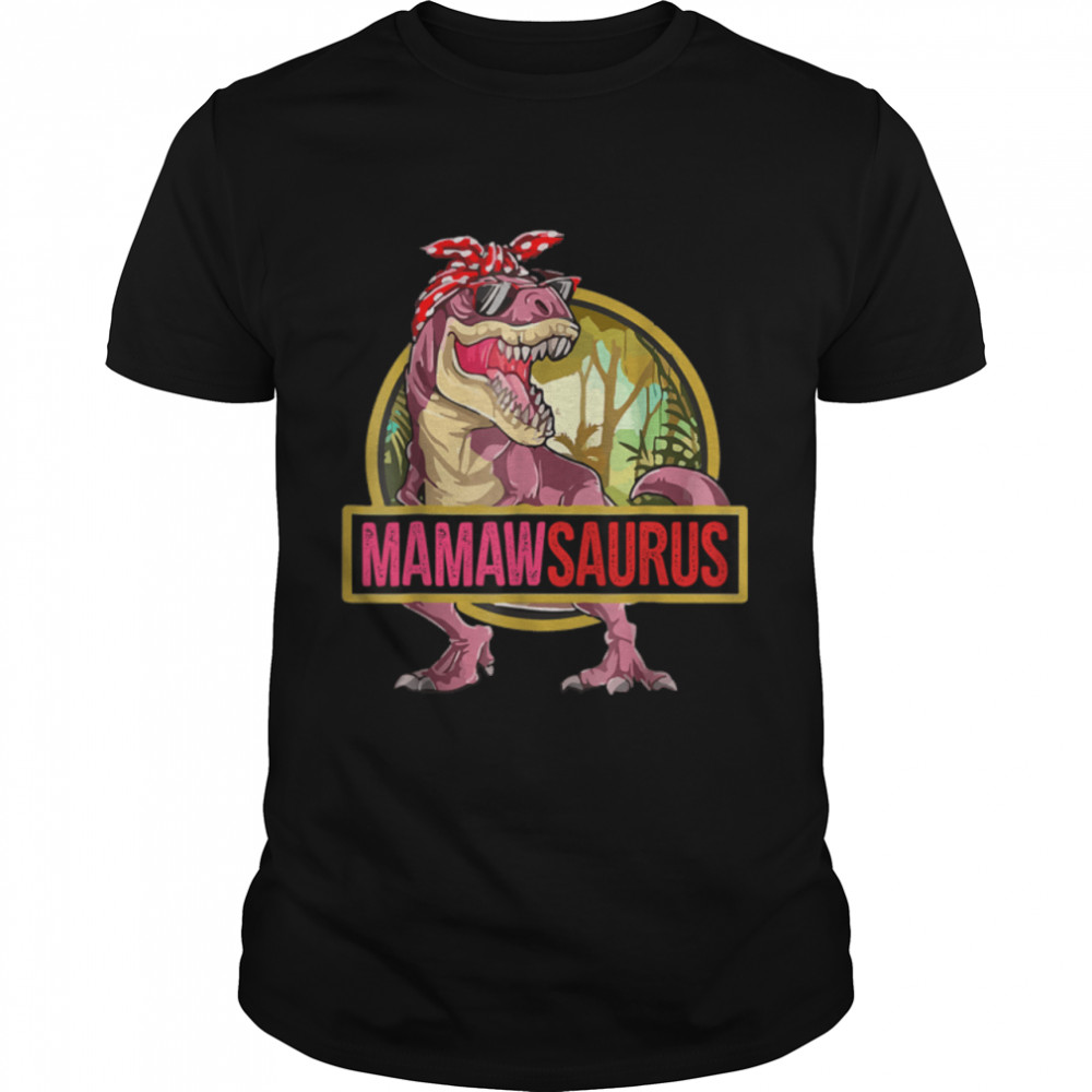 Mamawsaurus T Rex Dinosaur Mamaw Saurus Family Matching T-Shirt B0B2Jvw67W