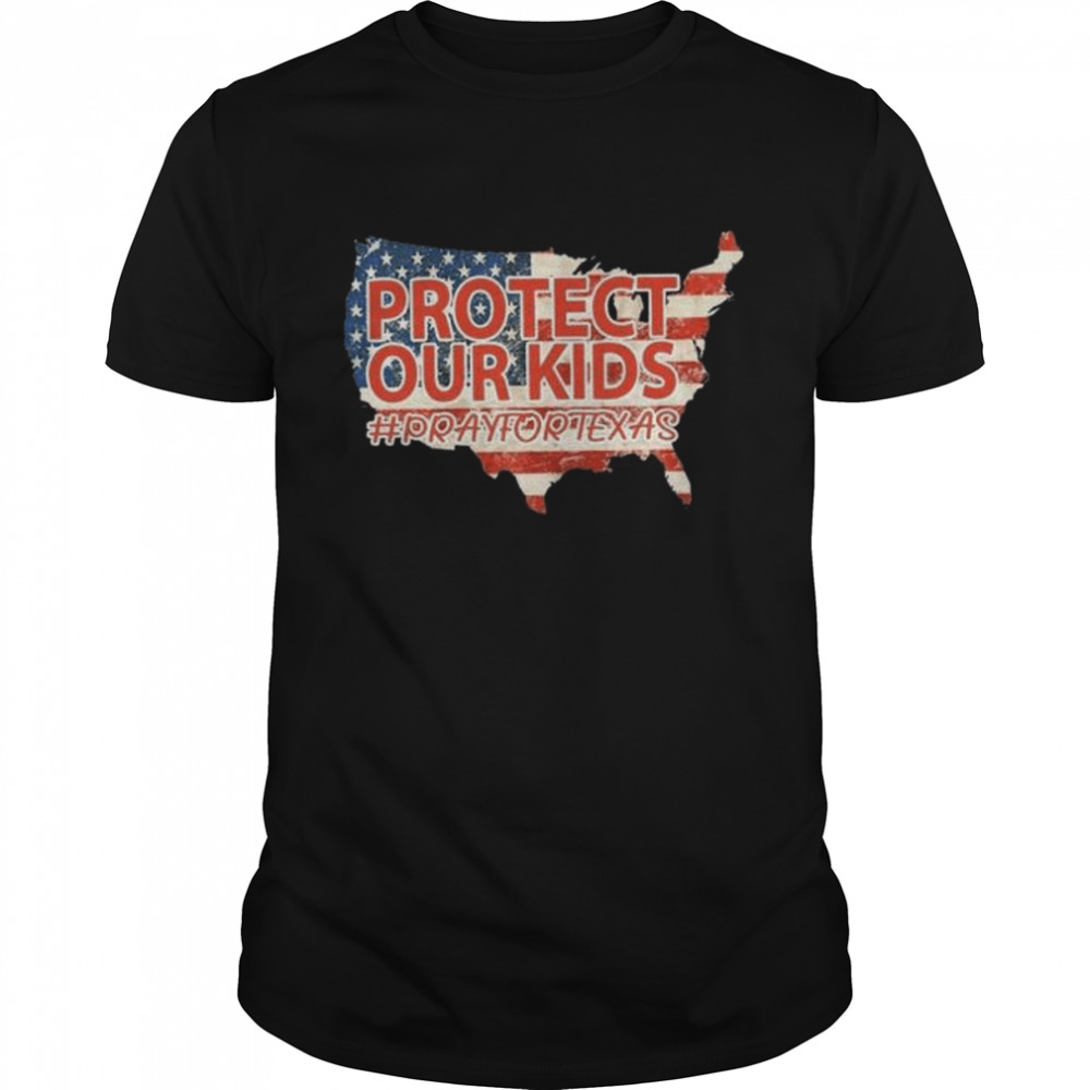Protect Our Kids Pray For Texas Shirt
