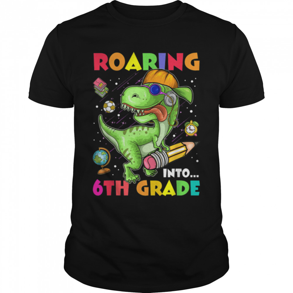 Roaring Into 6Th Grade Dinosaur Kids Back To School Boys T-Shirt B0B2Jx5Lz7