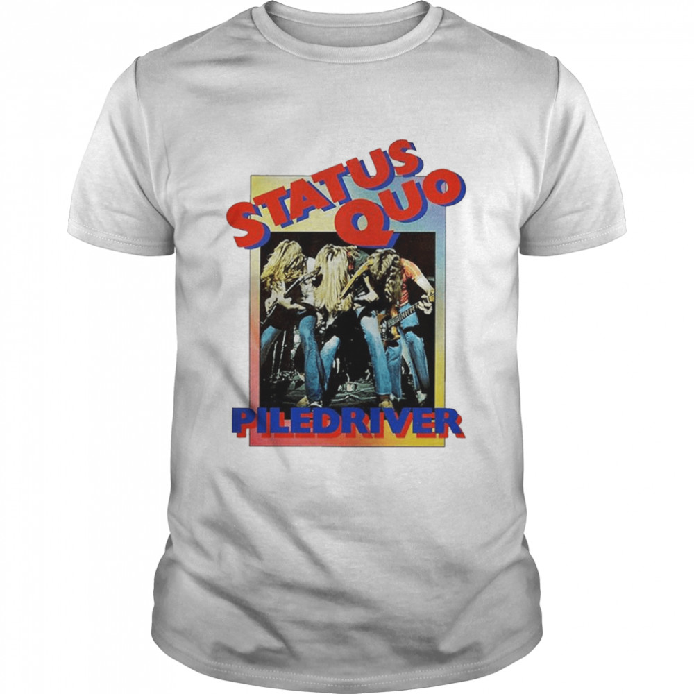 Status Quo Piledriver Tour shirt Classic Men's T-shirt