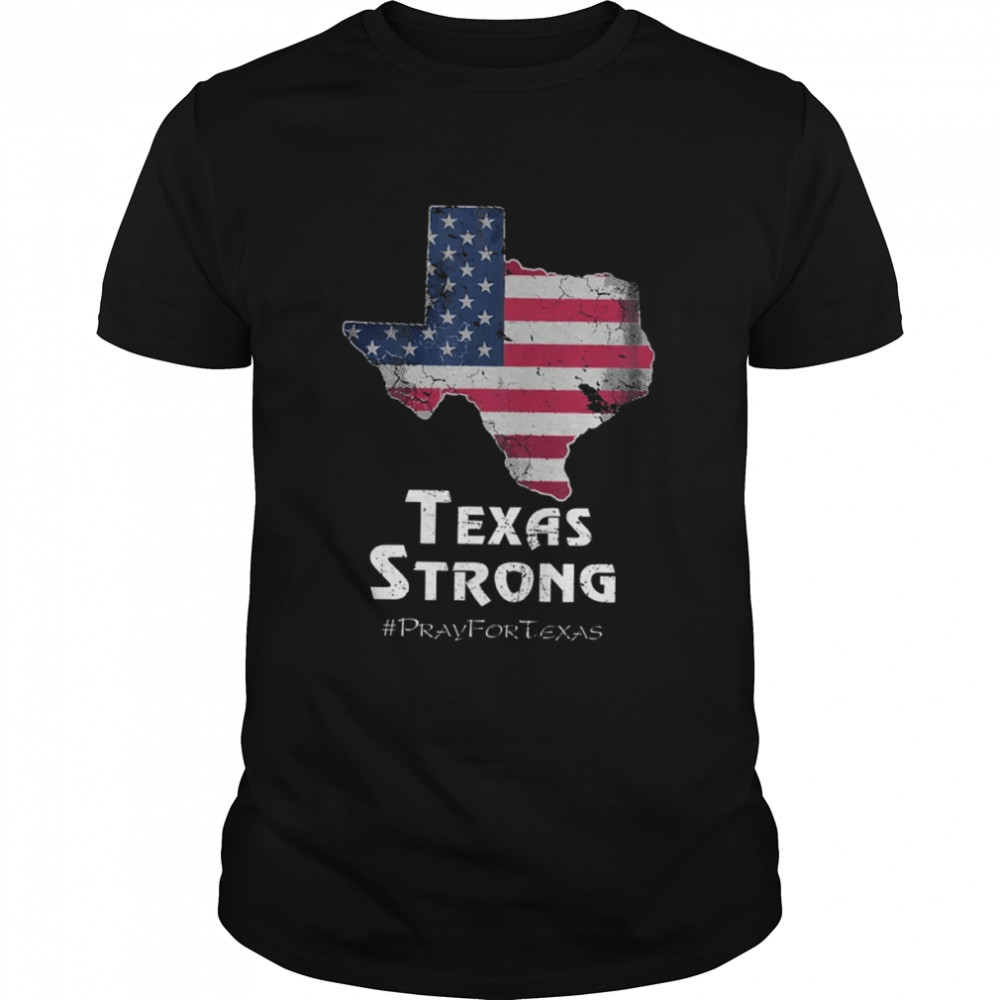 Texans Deserve Better, Pray For Texas, Pray For Uvalde Tee Shirt