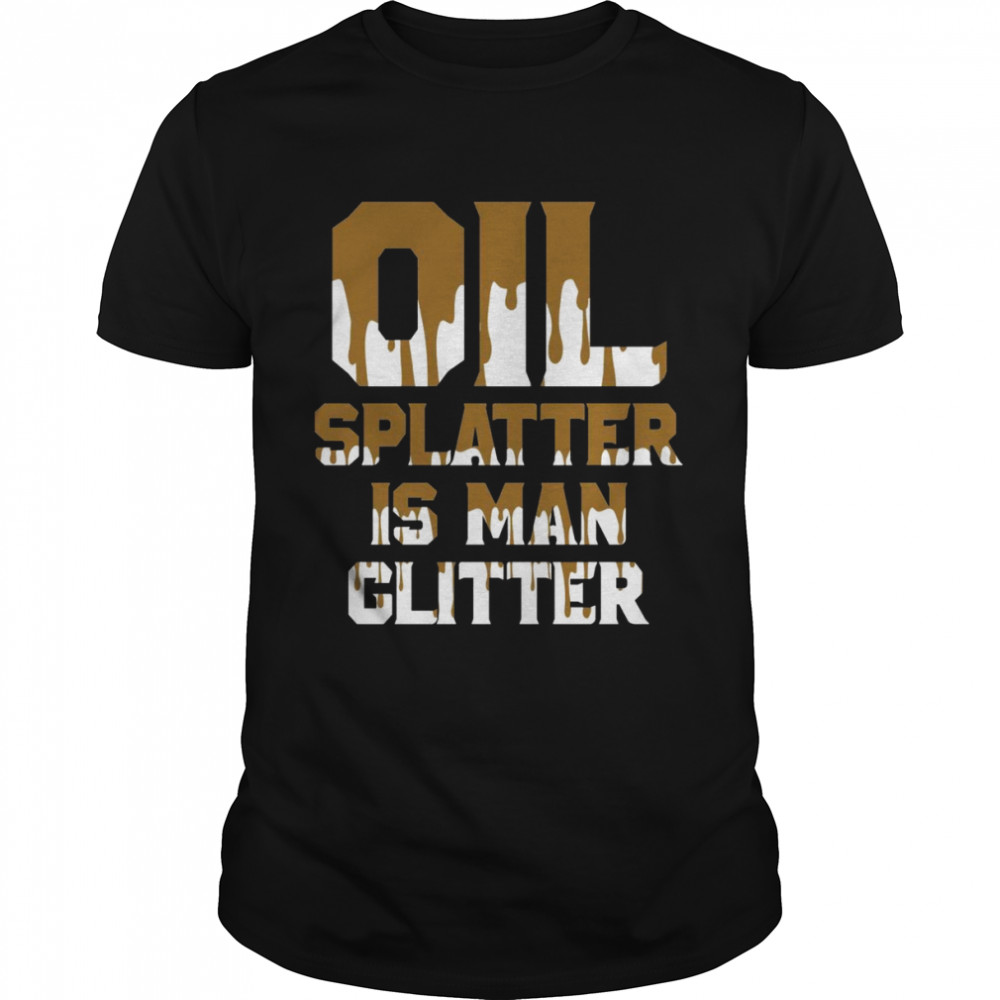 Ölspritzer ist Mann Glitter Langarmshirt  Classic Men's T-shirt