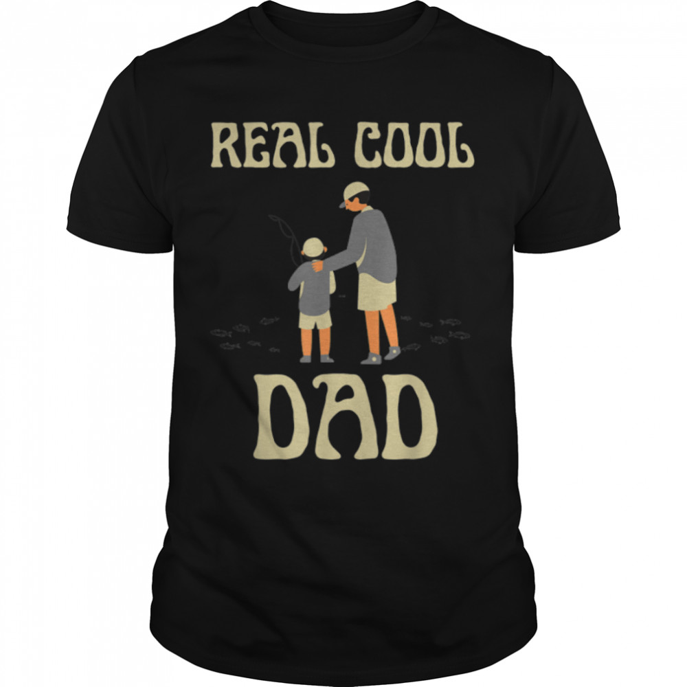 Reel Cool Dad Father's Day Present For Fishing Daddy Papa T-Shirt B0B2JH3TTZ