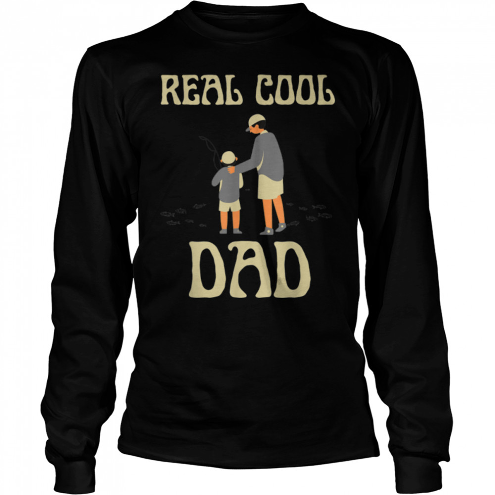 Reel Cool Dad Father's Day Present For Fishing Daddy Papa T- B0B2JH3TTZ Long Sleeved T-shirt