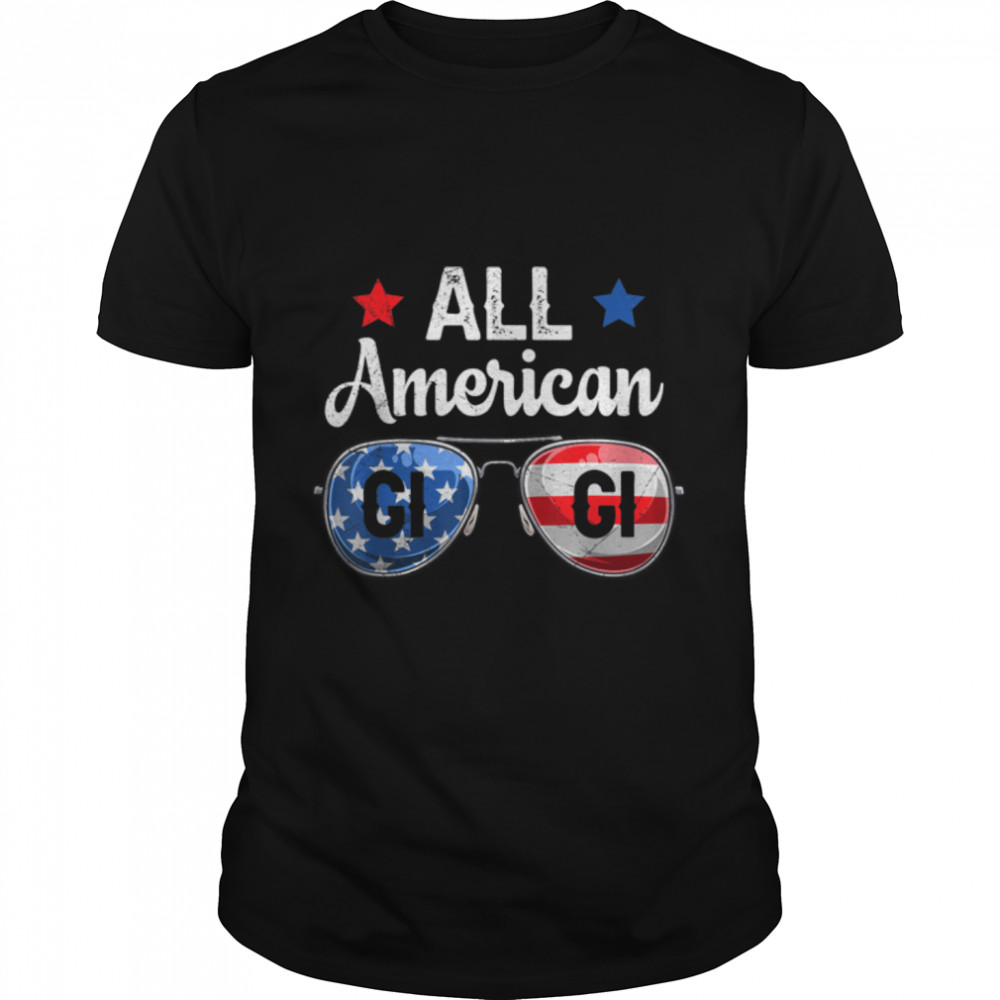 All American Gigi Sunglasses Usa Flag Patriotic Outfit T-Shirt B0B2Qz5H76