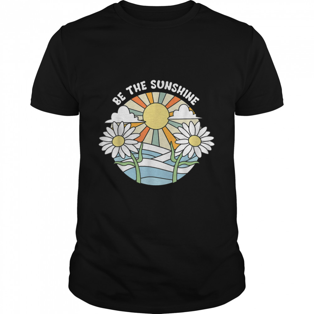 Be The Sunshine Floral Mom Life Hello Summer Vacation T-Shirt