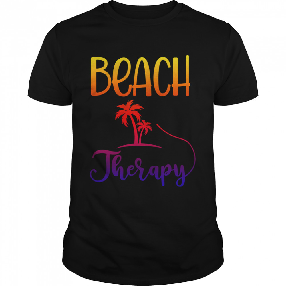 Beach Therapy Classic T-Shirt