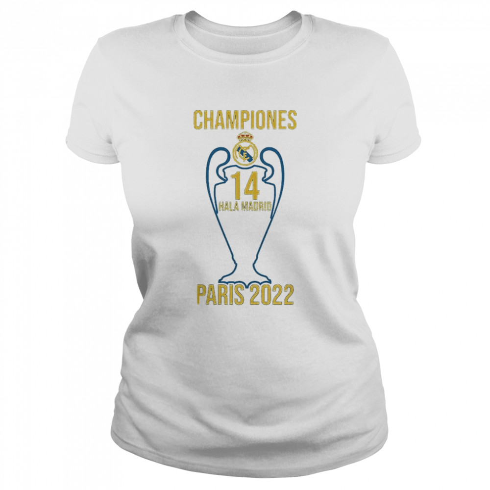 Championes 14 Hala Madrid Paris 2022 Real Madrid T- Classic Women's T-shirt