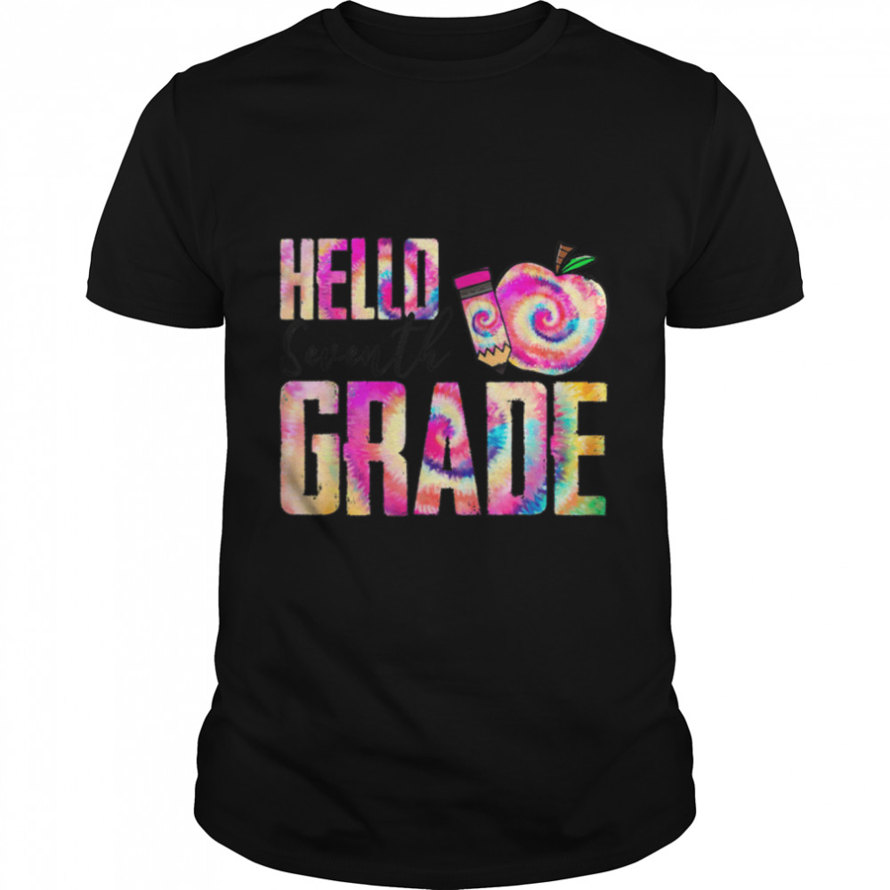 Hello Seventh Grade Teacher Student Tie Dye First Day School T-Shirt B0B2QL739F