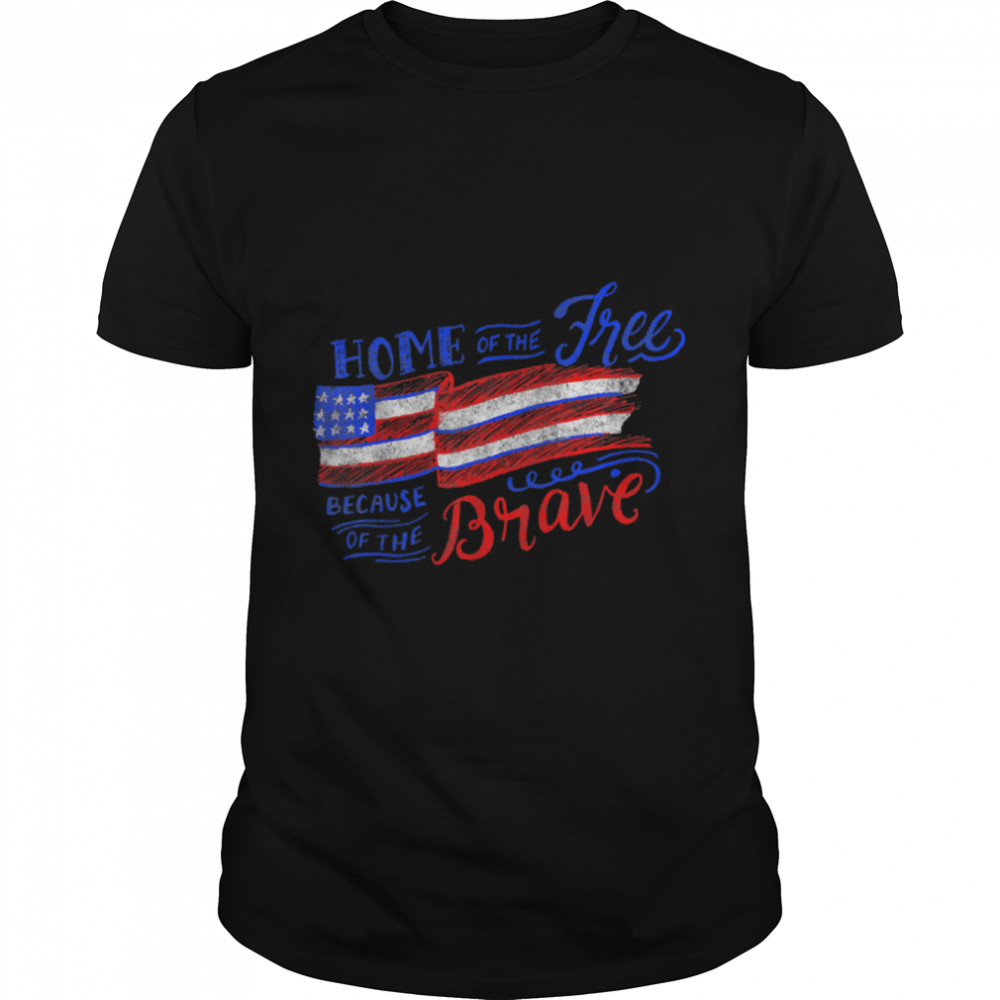 Home Of The Free And The Brave Memorial Day For Veterans T-Shirt B0B2R29Lxh