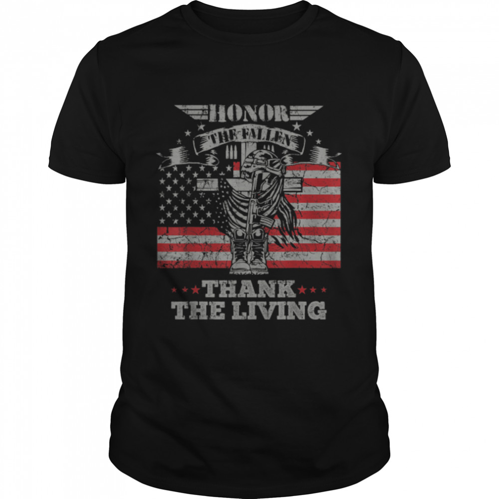 Honor The Fallen Thank The Living Memorial Day Veterans Day T-Shirt B0B2Qzfyn3