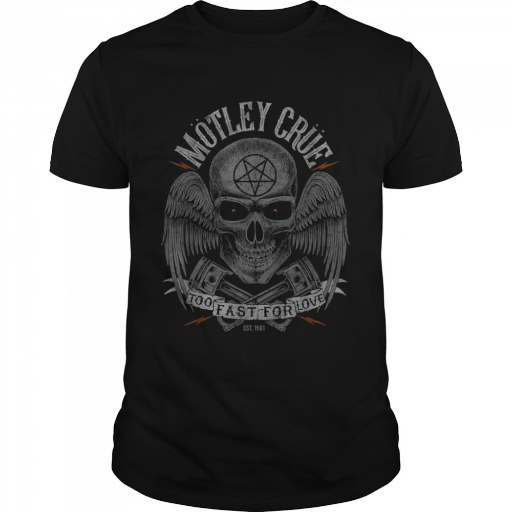 Mötley Crüe - Too Fast For Love T- Classic Men's T-shirt