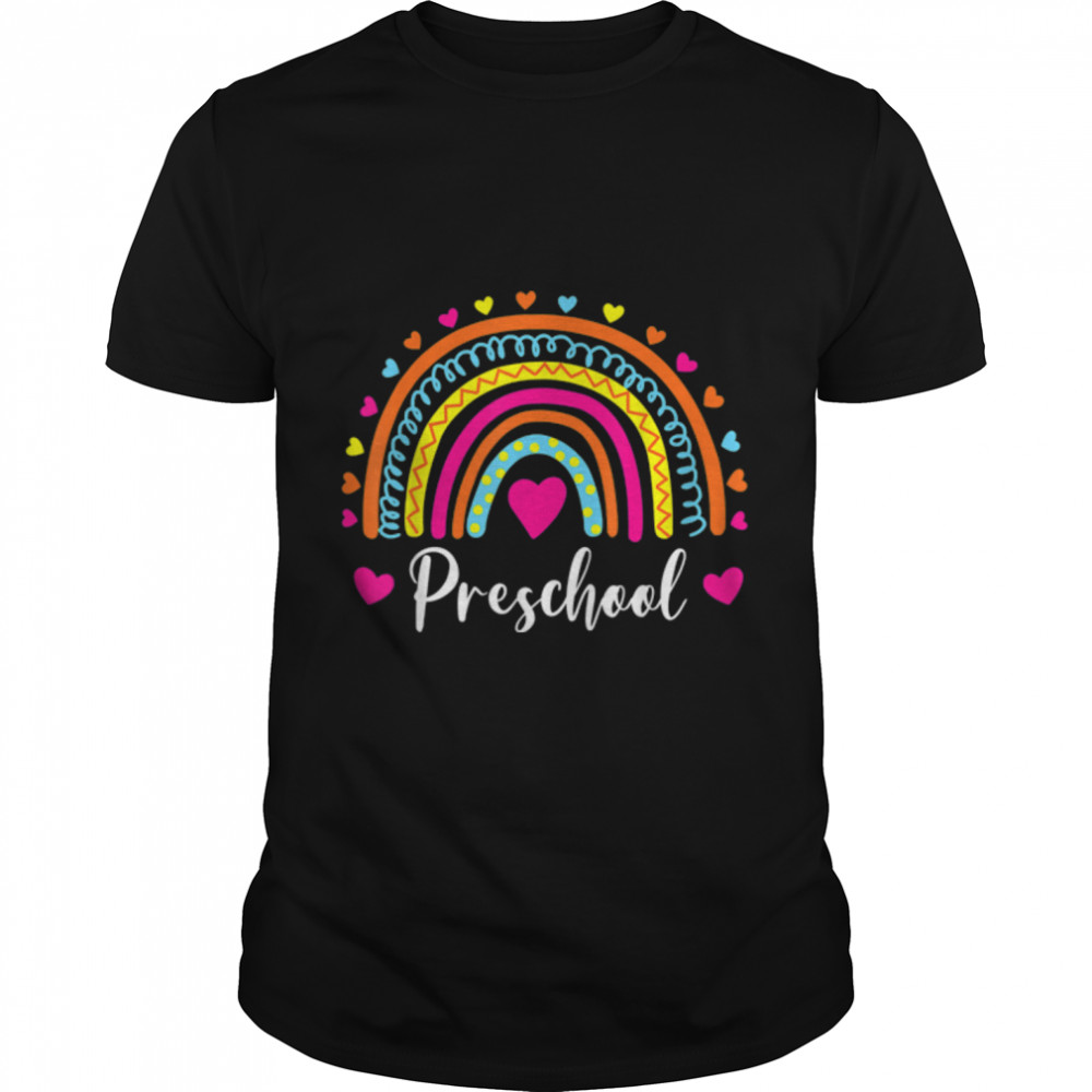 Preschool Teacher Funny Rainbow Lover Back To School Gift T-Shirt B0B2QNKM6Q