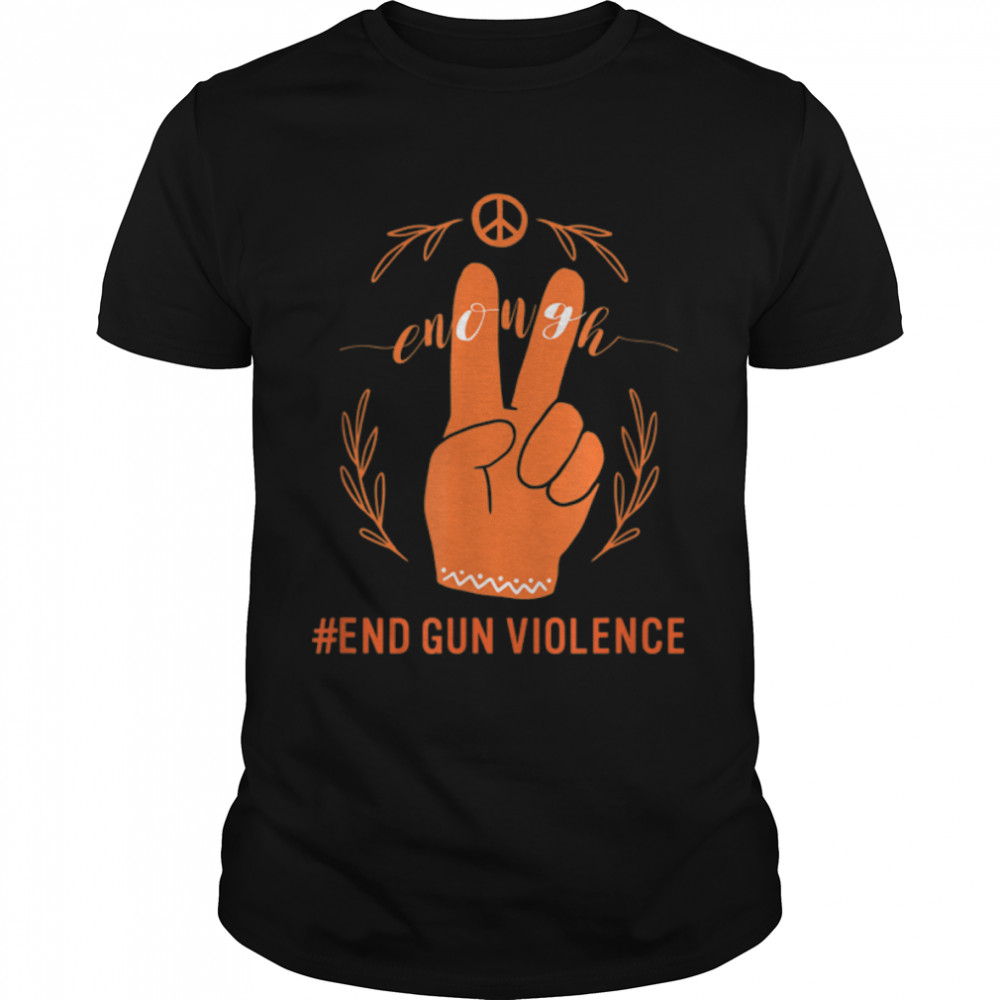 Protect Our Kids End Guns Wear Orange Peace Sign T-Shirt B0B2Qnlvxj