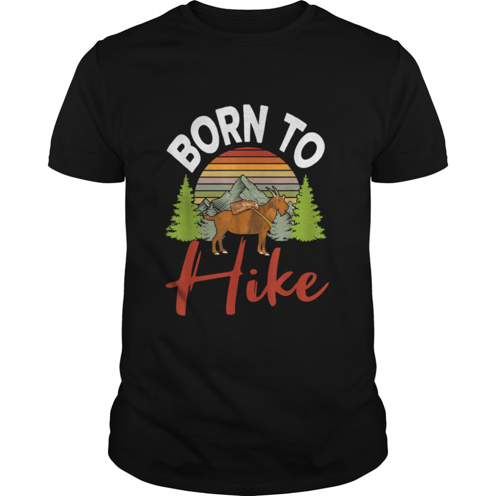 Vintage Born To Hike Funny Mountain Climbing Goat Hiking T-Shirt