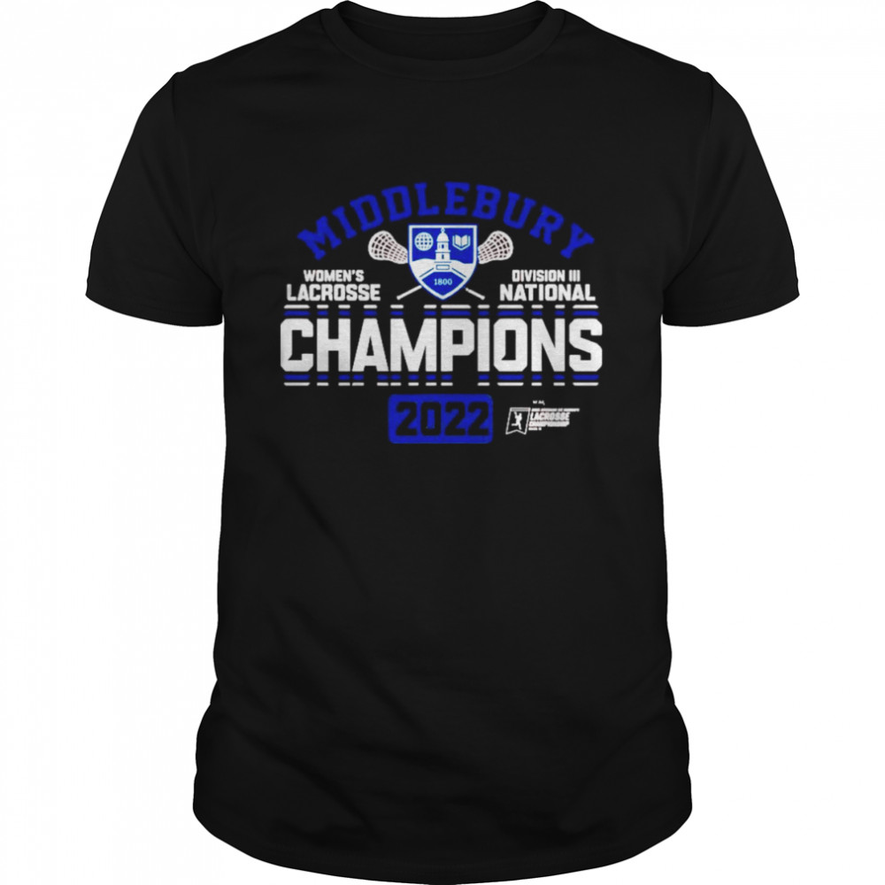 Middlebury Women’s Lacrosse 2022 Division Iii National Champions T-Shirt