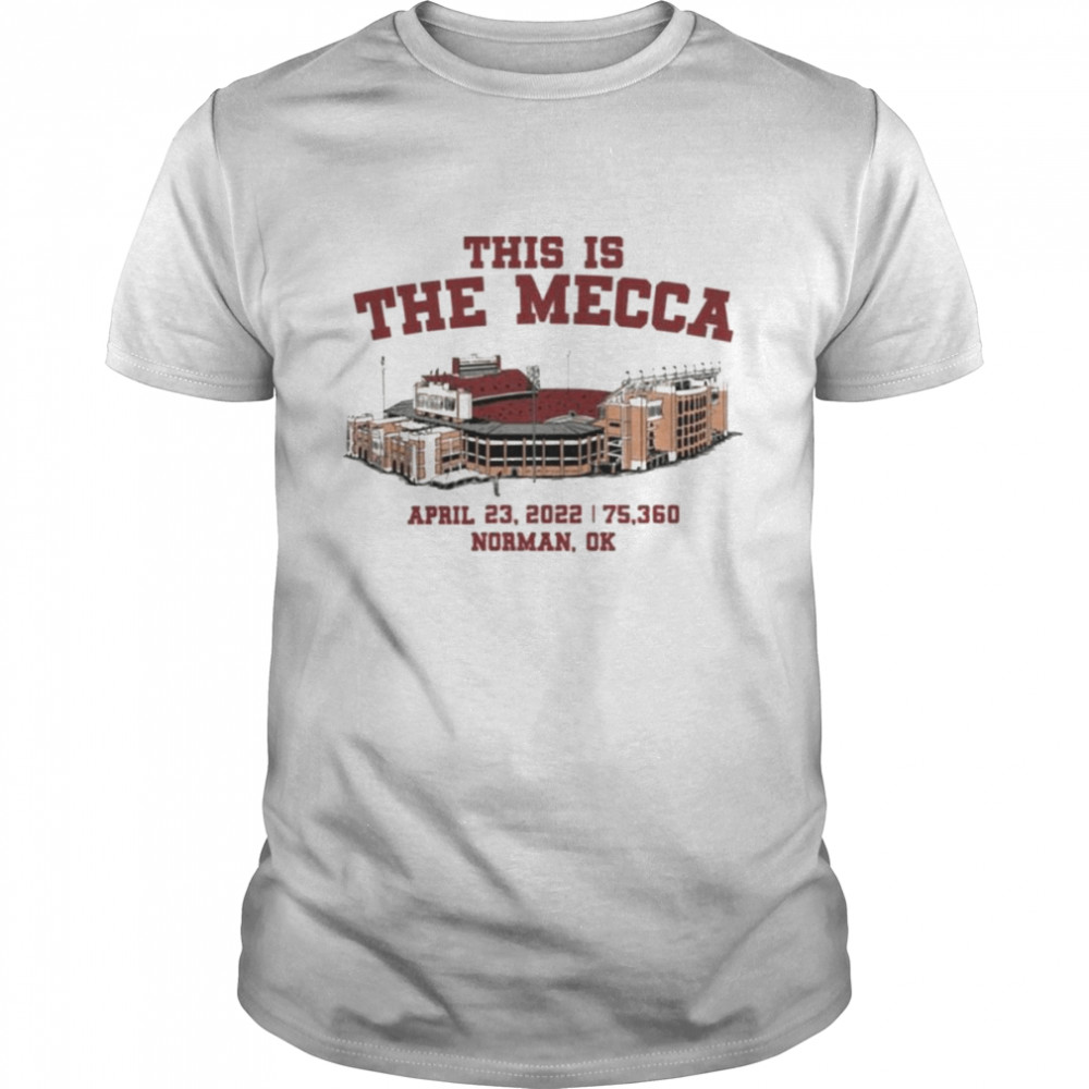Nic This Is The Mecca April 23 2022 75360 Norman Ok T-Shirt
