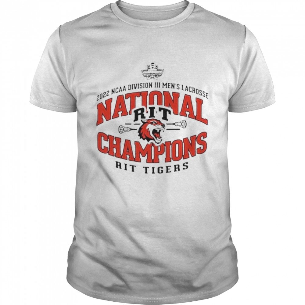 Rit Tigers Ncaa Division Iii Men’s Lacrosse National Champions 2022 Shirt