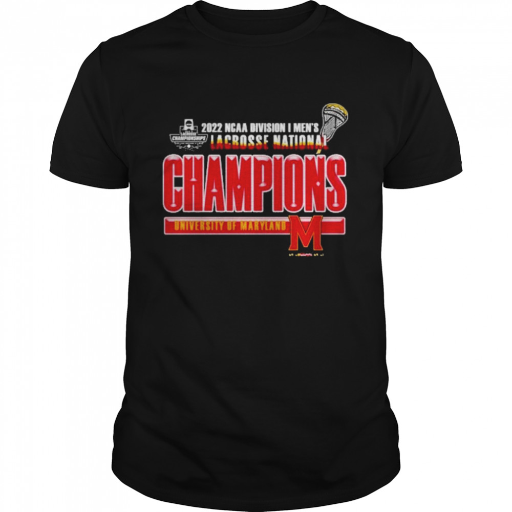 University Of Maryland 2022 Ncaa Division I Men’s Lacrosse National Champions Tshirt