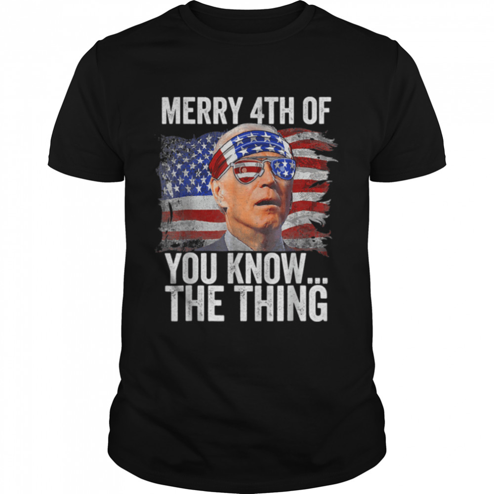 Biden Dazed Merry 4th Of You Know The Thing Funny Biden T- B0B31HDS5L Classic Men's T-shirt