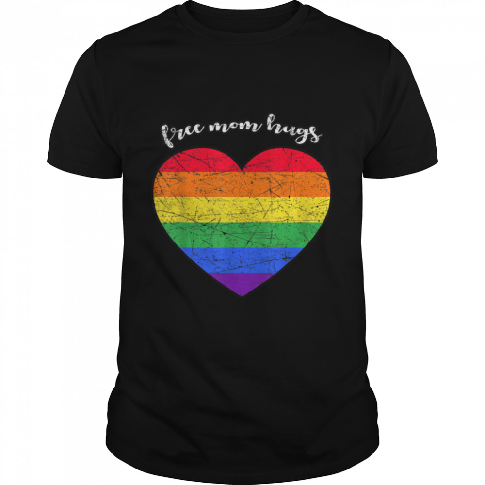 Free Mom Hugs Tshirt Rainbow Heart Lgbt Pride Month 2022 T-Shirt B0B31Fqysj