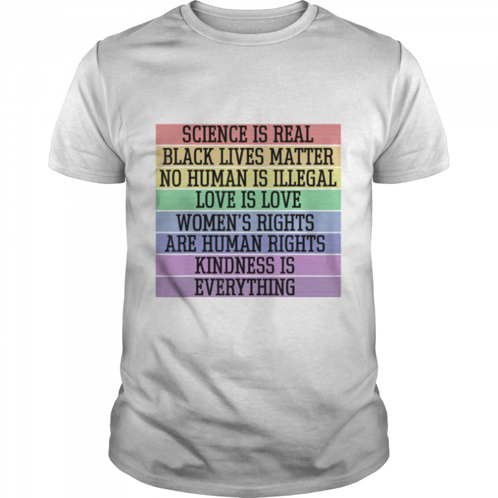 Gay Pride Science Is Real LGBT LGBTQ BLM Ally Love Is Love T-Shirt B0B31F1SMX