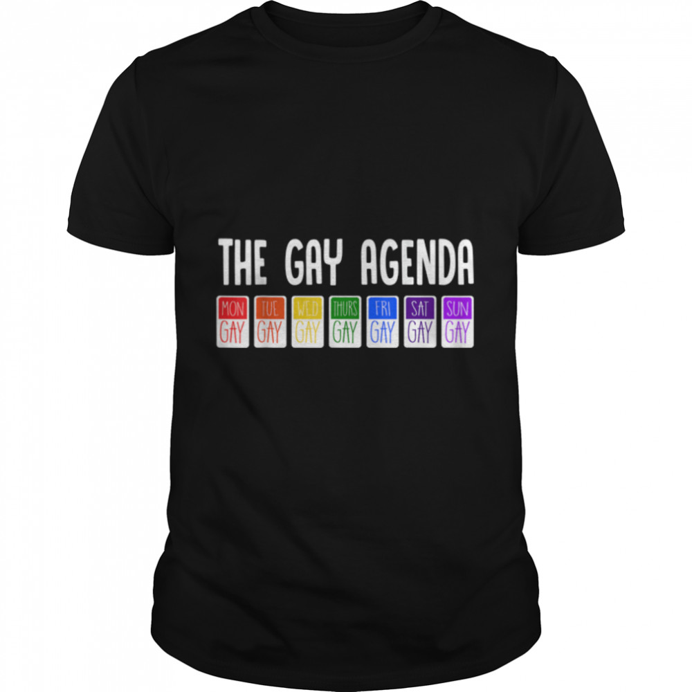 Lgbt Pride Colors Timetable Lgbtq Agenda T-Shirt B0B31G46Qt
