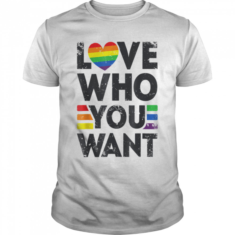 Love Who You Want Gay Pride Lgbt Men Women Rainbow Lgbtq T-Shirt B0B31H2Mnb