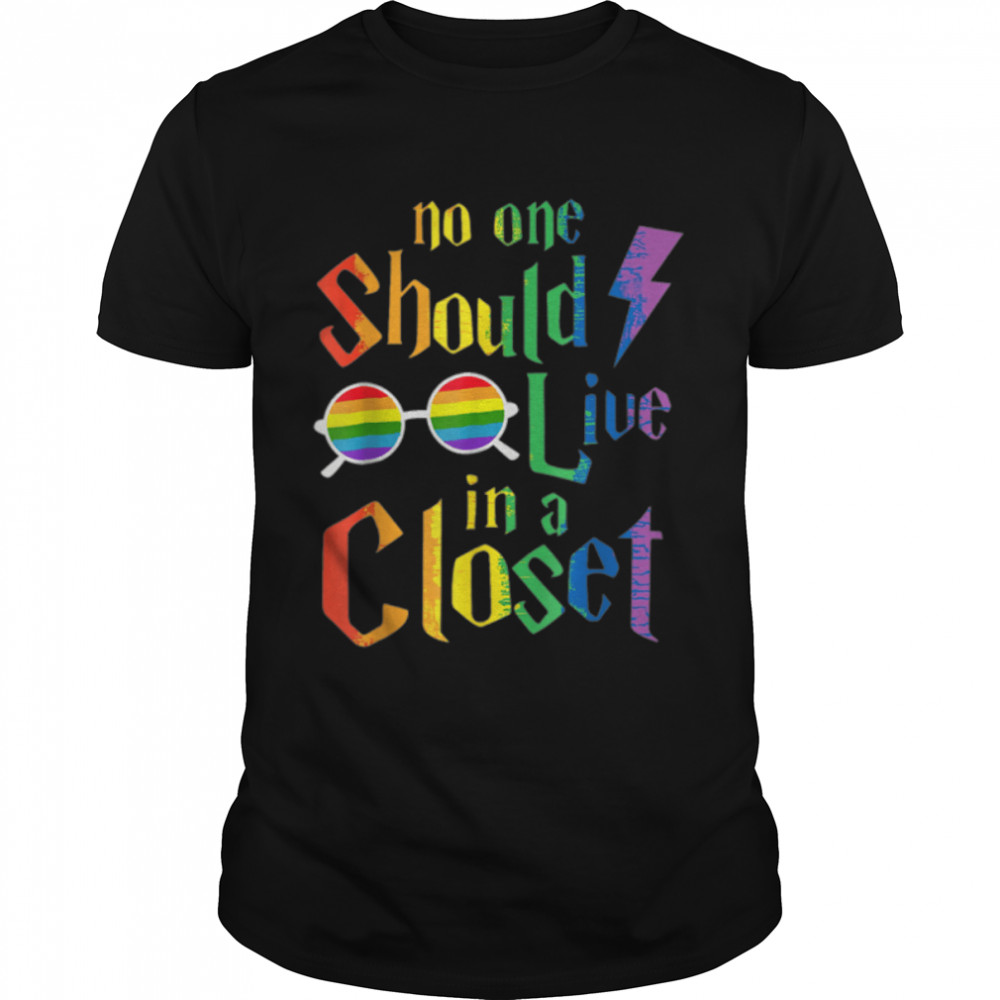 No One Should Live In A Closet Lgbt-Q Gay Pride Month T-Shirt B0B31F31H7