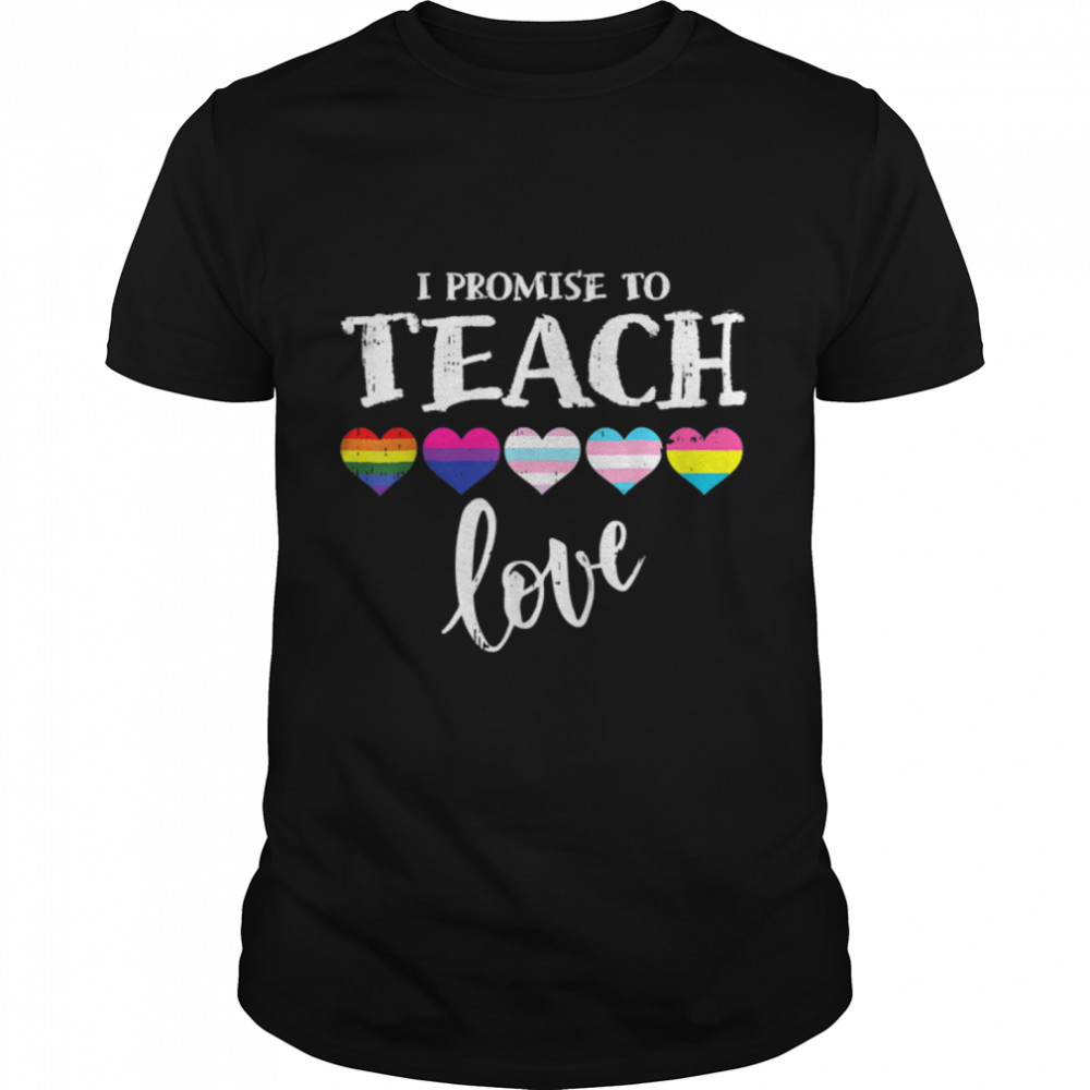 Teacher Ally Lgbt Teaching Love Rainbow Pride Month T-Shirt B0B31Gc9Gj