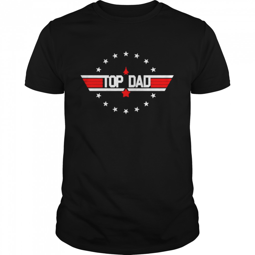 Top Guns Top Dad Father’s Day Airplane Pilot Shirt