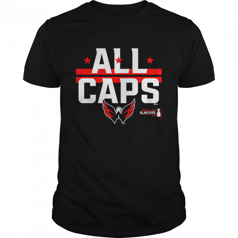 Washington Capitals 2022 Stanley Cup Playoffs Slogan Shirt