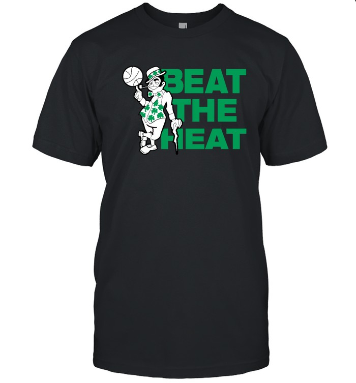 Boston Celtics Beat The Heat T Shirt